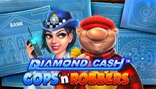 Diamond Cash™: Cops 'n' Robbers