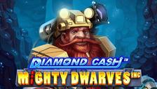 Diamond Cash™: Mighty Dwarves Inc.