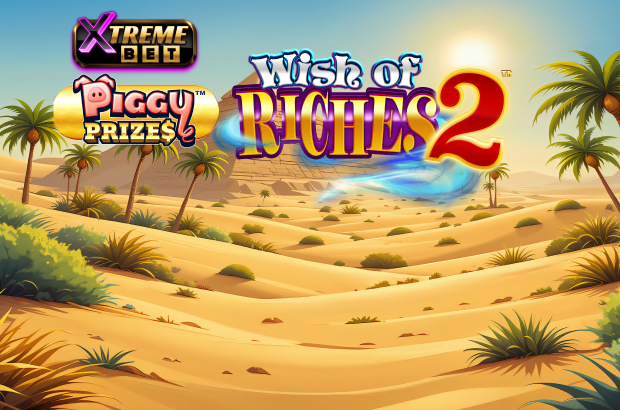 Piggy Prizes™ Wish of Riches 2™ Xtreme Bet